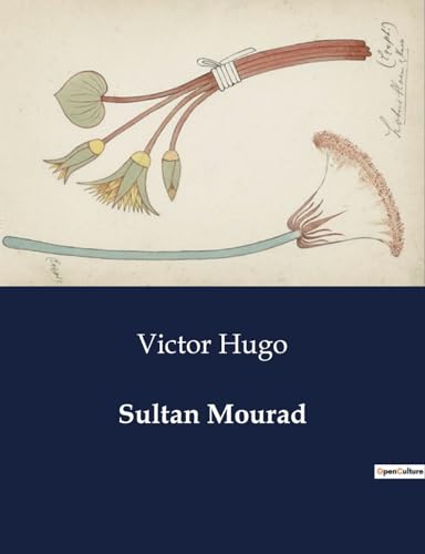 Sultan Mourad: . von Culturea